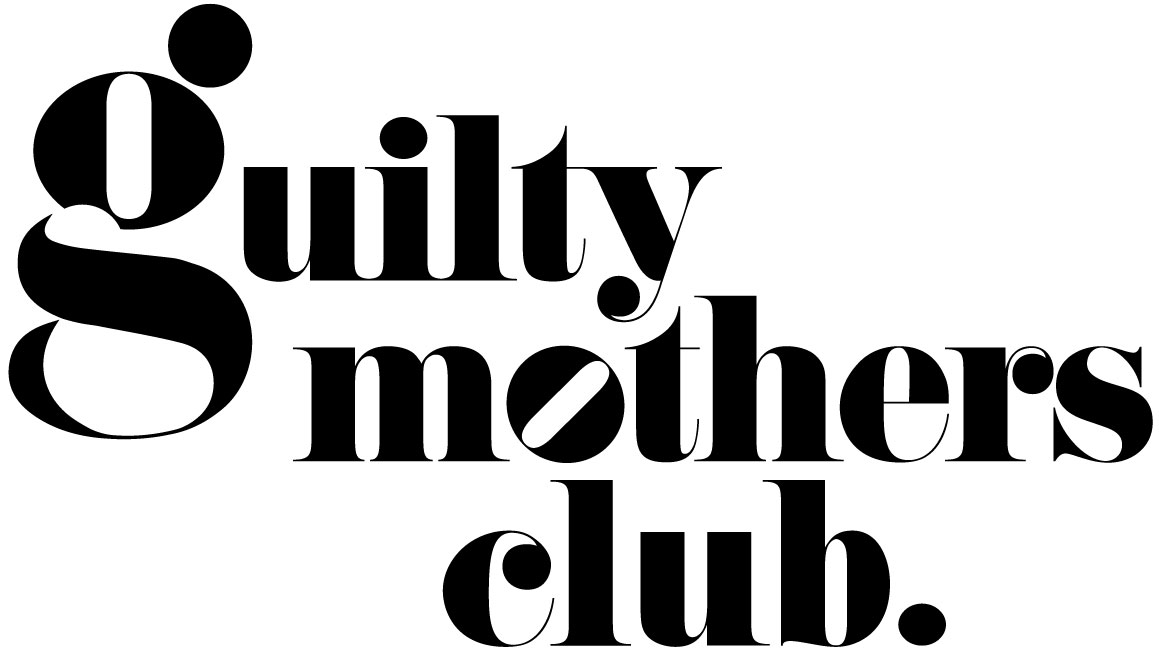 Guilty Mothers Club